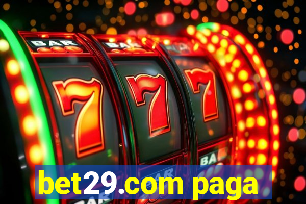 bet29.com paga